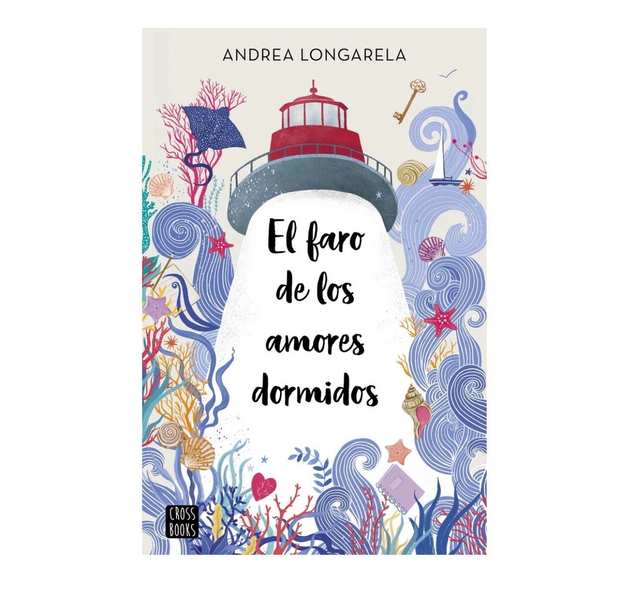 EL FARO DE LOS AMORES DORMIDOS 