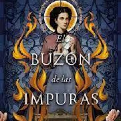 EL BUZON DE LAS IMPURAS EL BUZON DE LAS IMPURAS