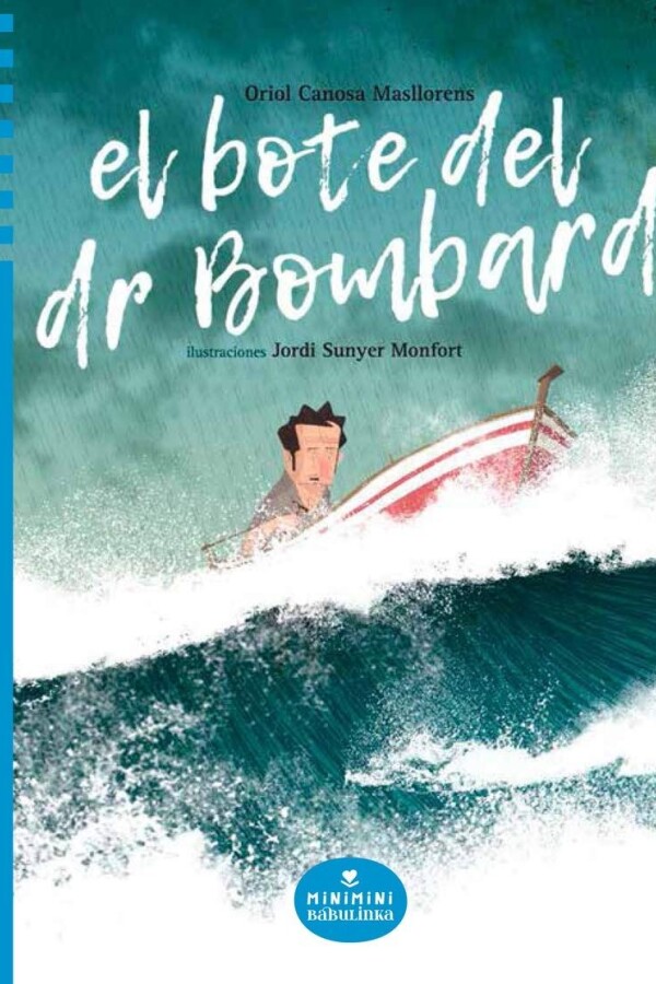 El Bote Del Dr. Bombard El Bote Del Dr. Bombard