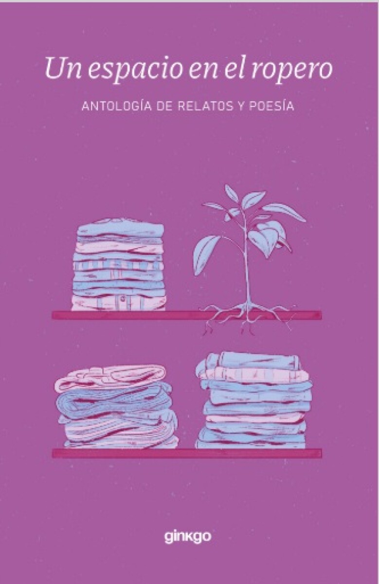 UN ESPACIO EN EL ROPERO 