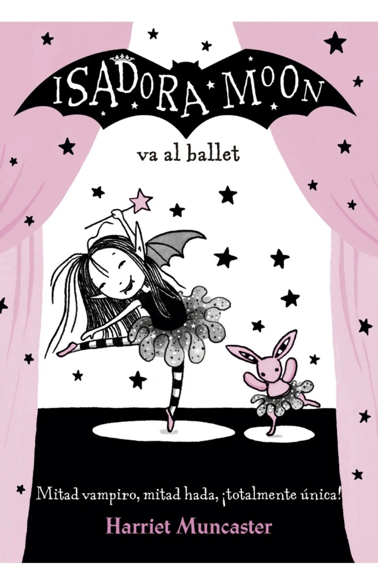 Isadora Moon va al ballet. Isadora Moon 04 