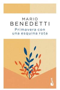 Primavera Con Una Esquina Rota Primavera Con Una Esquina Rota