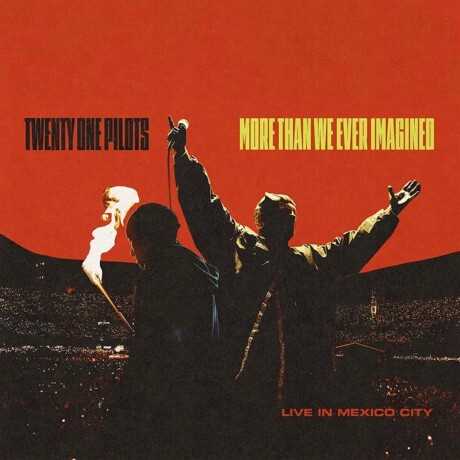 Twenty One Pilots - More Than We Ever Imagined (live In Mexico City) - Vinilo Twenty One Pilots - More Than We Ever Imagined (live In Mexico City) - Vinilo