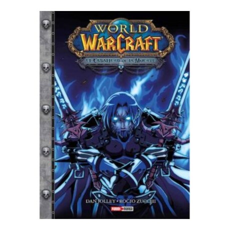World Of Warcraft El caballero de la muerte World Of Warcraft El caballero de la muerte