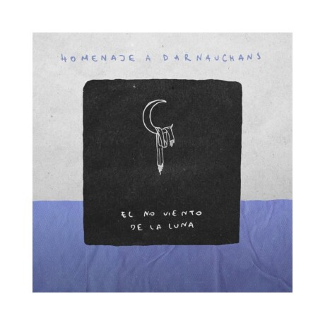 Varios Artistas - El No Viento De La Luna (homenaje A Darnauchans) - Vinilo Varios Artistas - El No Viento De La Luna (homenaje A Darnauchans) - Vinilo