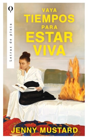 Vaya tiempos para estar viva Vaya tiempos para estar viva
