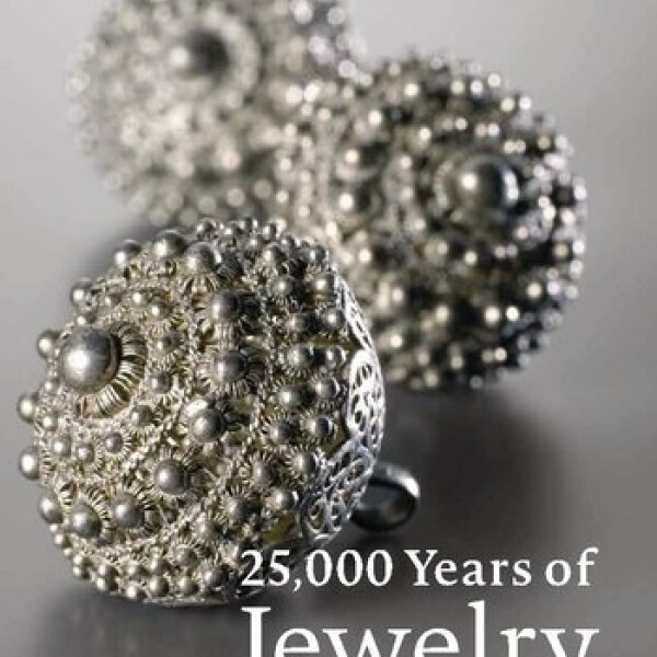 25000 Years Of Jewelry 25000 Years Of Jewelry