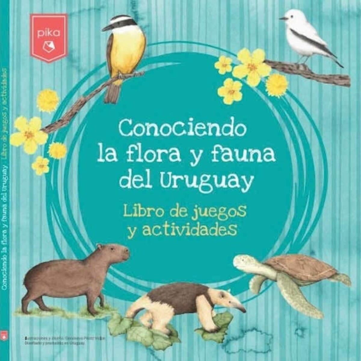 Libro Conociendo Flora y Fauna del Uruguay Pika 