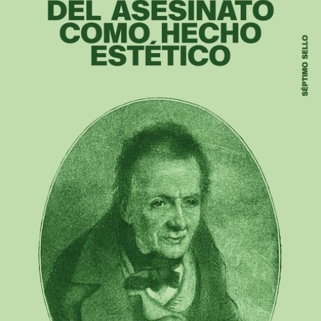DEL ASESINATO COMO HECHO ESTETICO DEL ASESINATO COMO HECHO ESTETICO