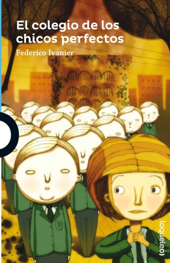 El colegio de los chicos perfectos El colegio de los chicos perfectos
