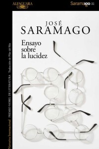Ensayo Sobre La Lucidez Ensayo Sobre La Lucidez