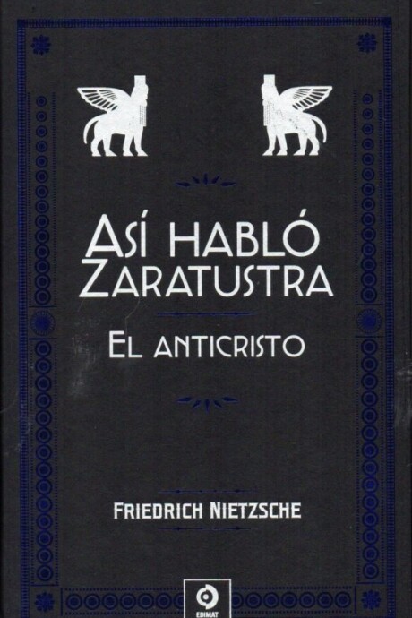 ASI HABLO ZARATUSTRA - EL ANTICRISTO (BOOKSHOP) ASI HABLO ZARATUSTRA - EL ANTICRISTO (BOOKSHOP)