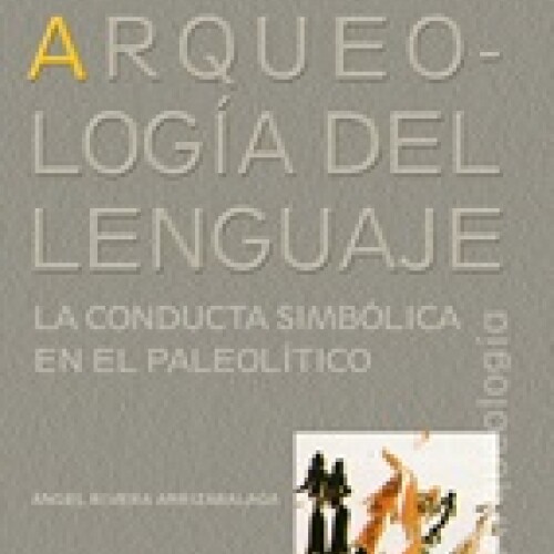 Arqueología Del Lenguaje Arqueología Del Lenguaje