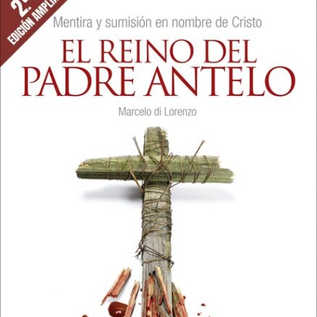 REINO DEL PADRE ANTELO EL REINO DEL PADRE ANTELO EL
