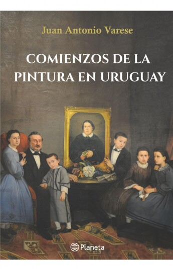 Comienzos de la pintura en Uruguay Comienzos de la pintura en Uruguay