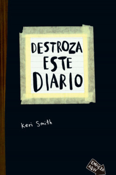 DESTROZA ESTE DIARIO DESTROZA ESTE DIARIO