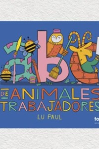 Abc De Animales Trabajadores Abc De Animales Trabajadores
