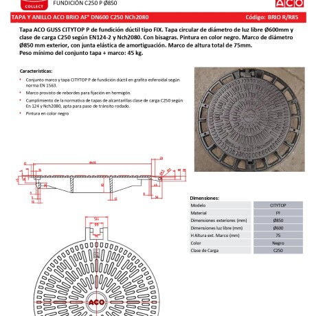 TAPA Y ANILLO ACO BRIO AF° DN600 C250 TAPA Y ANILLO ACO BRIO AF° DN600 C250