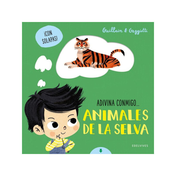 Adivina conmigo... Animales de la Selva Única