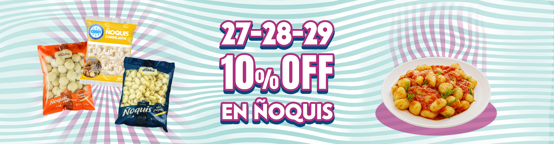 ÑOQUIS 10% OFF