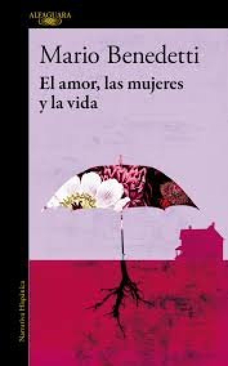AMOR, LAS MUJERES Y LA VIDA, EL 