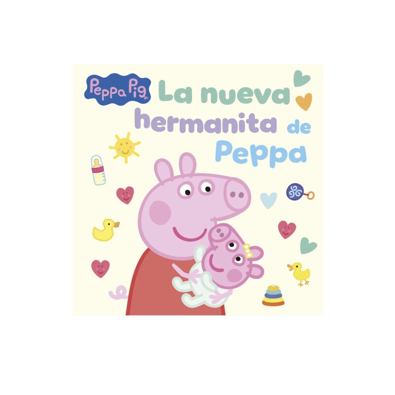 La Nueva Hermanita De Peppa NUEVA HERMANITA DE PEPPA, LA