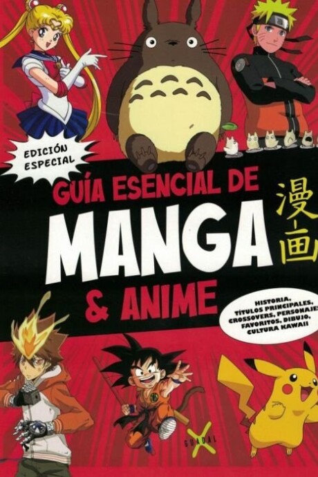 GUIA ESENCIAL DE MANGA Y ANIME GUIA ESENCIAL DE MANGA Y ANIME