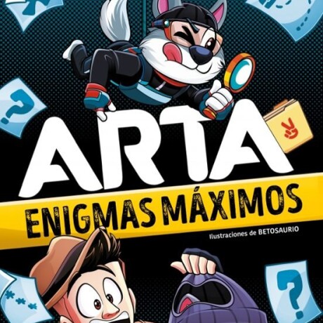 ARTA GAMES ENIGMAS MAXIMOS ARTA GAMES ENIGMAS MAXIMOS