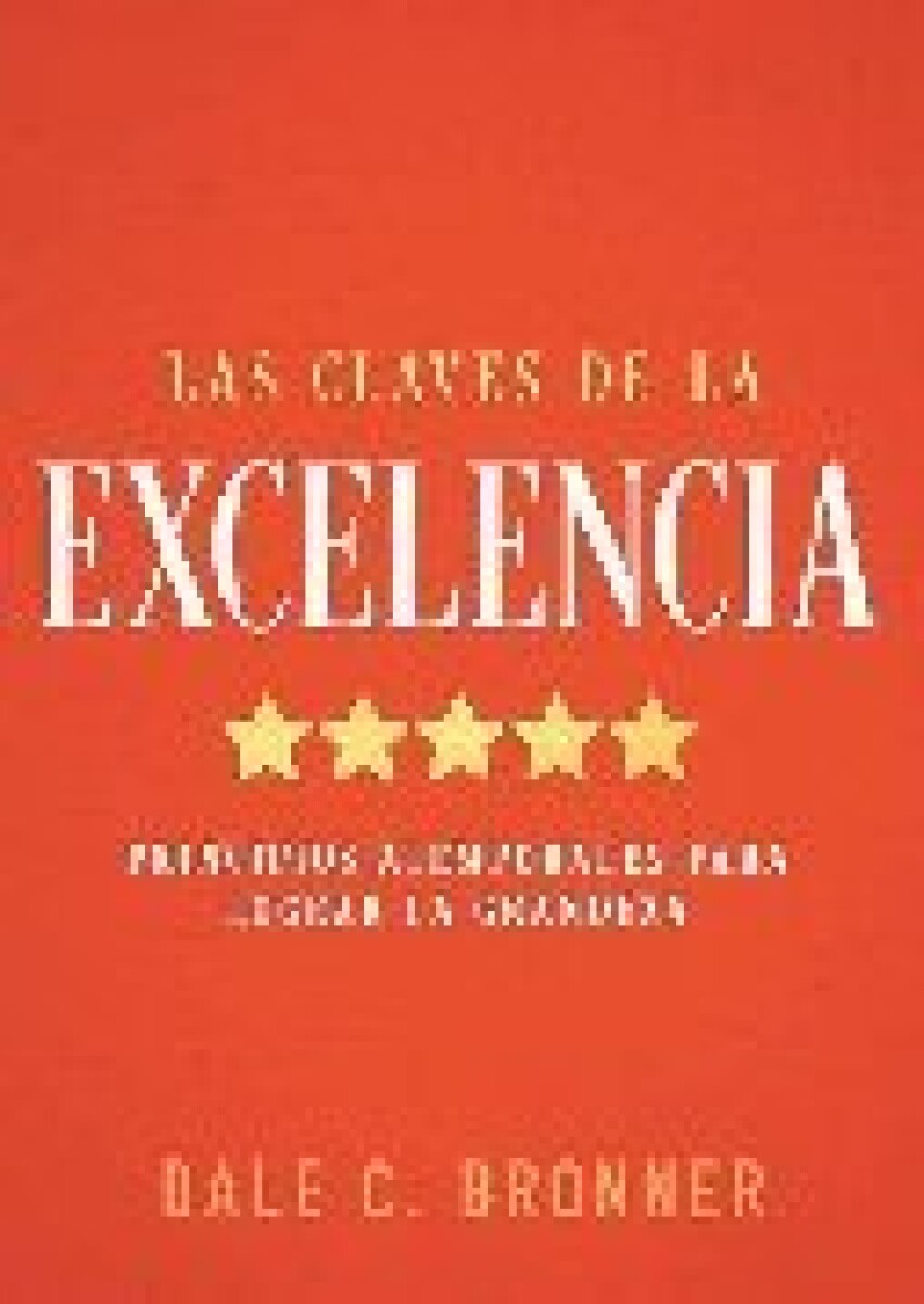 LAS CLAVES DE LA EXCELENCIA 