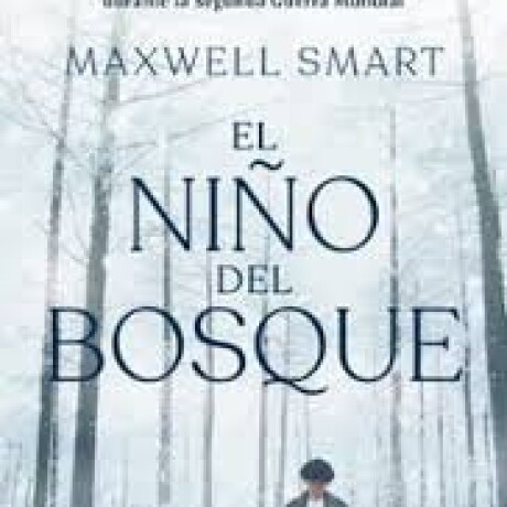 EL NIÑO DEL BOSQUE EL NIÑO DEL BOSQUE