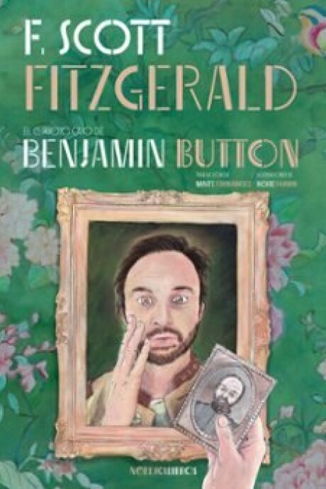 EL CURIOSO CASO DE BENJAMIN BUTTON EL CURIOSO CASO DE BENJAMIN BUTTON