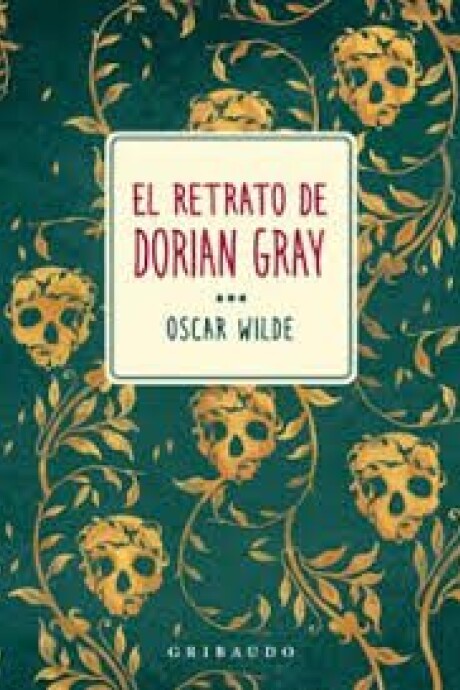 EL RETRATO DE DORIAN GRAY EL RETRATO DE DORIAN GRAY