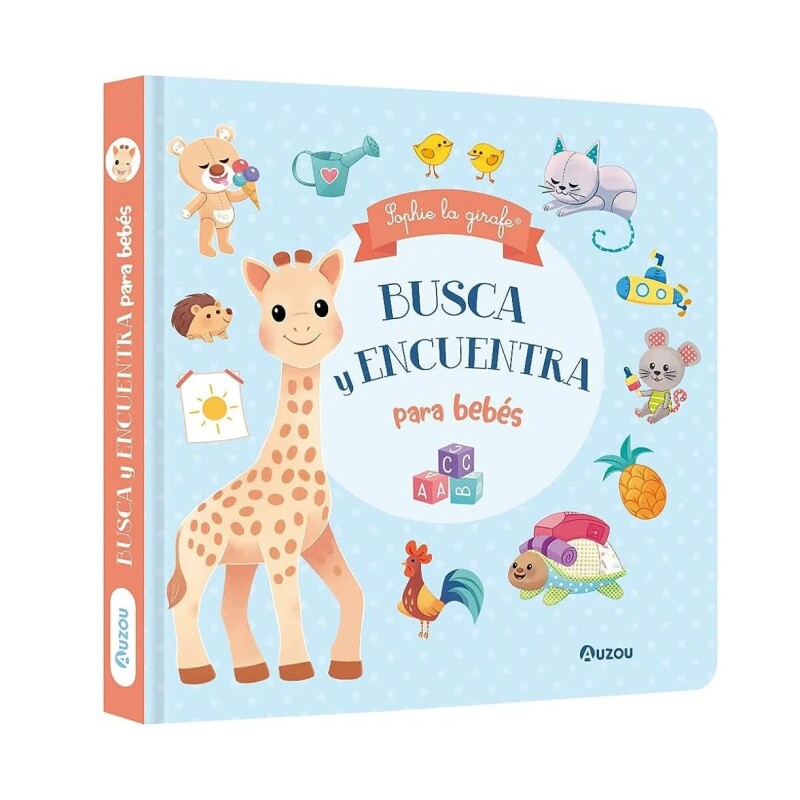 SOPHIE LA GIRAFE - BUSCA Y ENCUENTRA PAR SOPHIE LA GIRAFE - BUSCA Y ENCUENTRA PAR