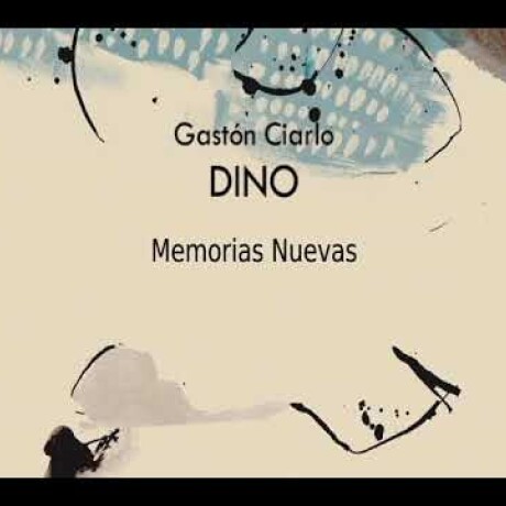 Memorias Nuevas- Dino - Cd Memorias Nuevas- Dino - Cd