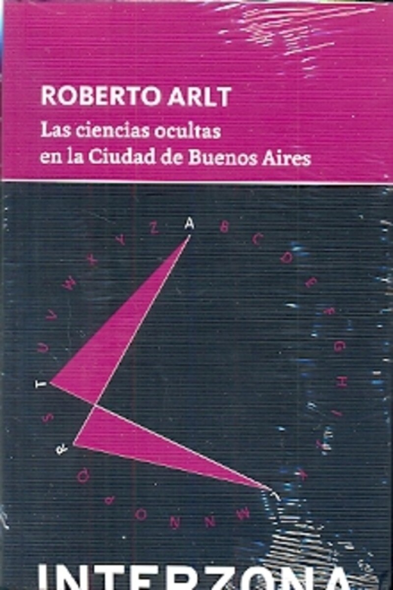 Ciencias Ocultas En La Ciudad De Buenos Aires, Las 