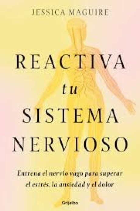 REACTIVA TU SISTEMA NERVIOSO REACTIVA TU SISTEMA NERVIOSO