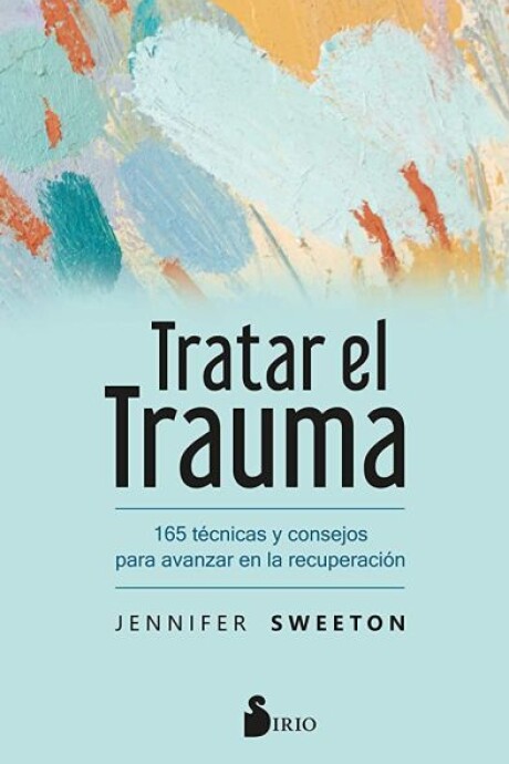 TRATAR EL TRAUMA TRATAR EL TRAUMA