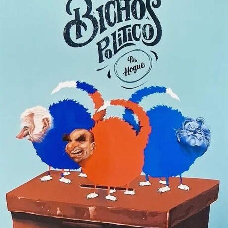 BICHOS POLITICOS BICHOS POLITICOS