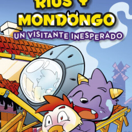 RIUS Y MONDONGO UN VISITANTE INESPERADO RIUS Y MONDONGO UN VISITANTE INESPERADO