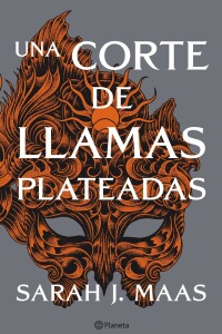 Una Corte De Llamas Plateadas Una Corte De Llamas Plateadas