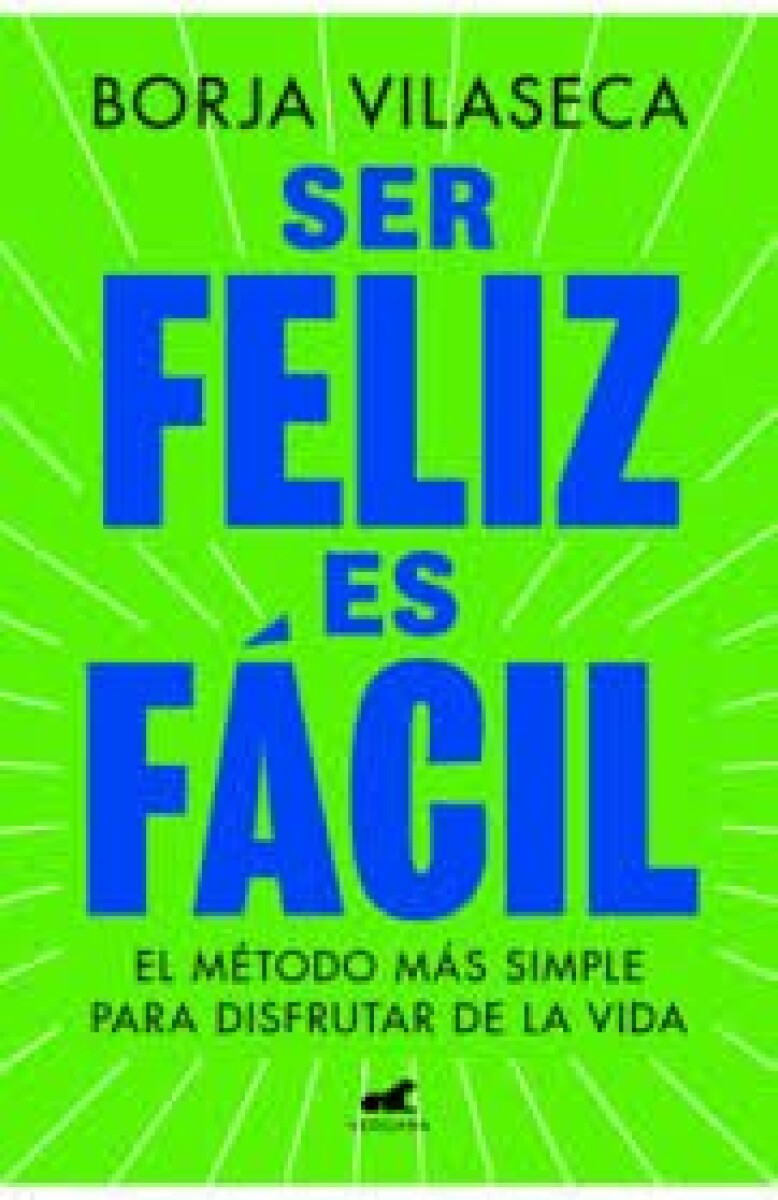 SER FELIZ ES FACIL 