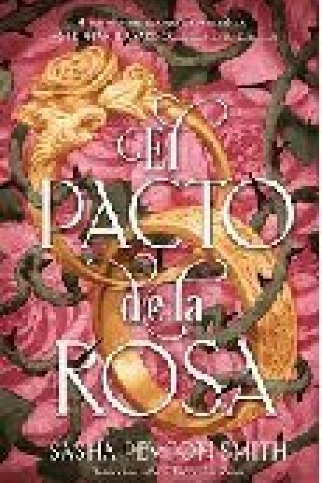 EL PACTO DE LA ROSA EL PACTO DE LA ROSA