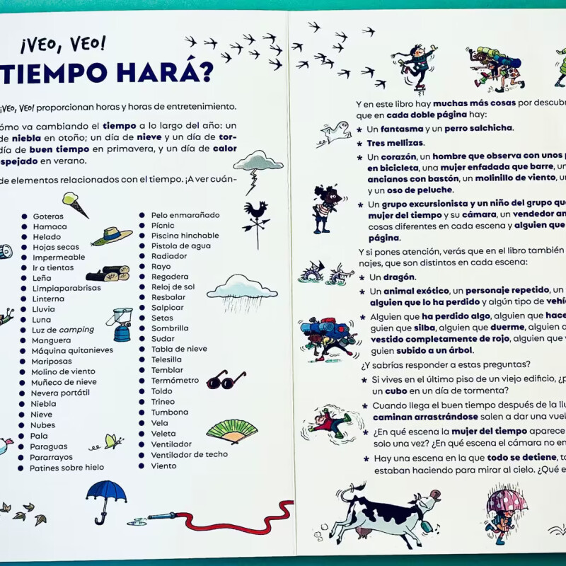 ¡Veo, veo! ¿Qué tiempo hará? ¡Veo, veo! ¿Qué tiempo hará?