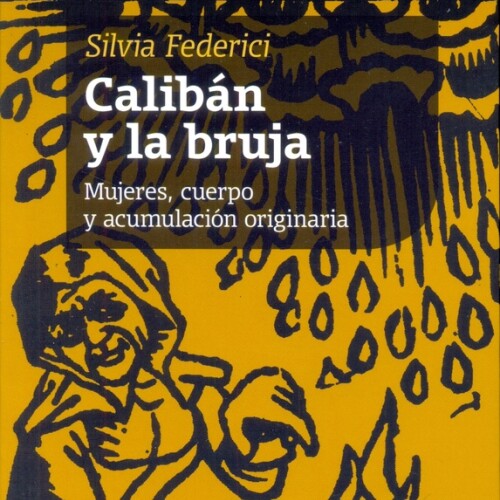 Calibán Y La Bruja Calibán Y La Bruja
