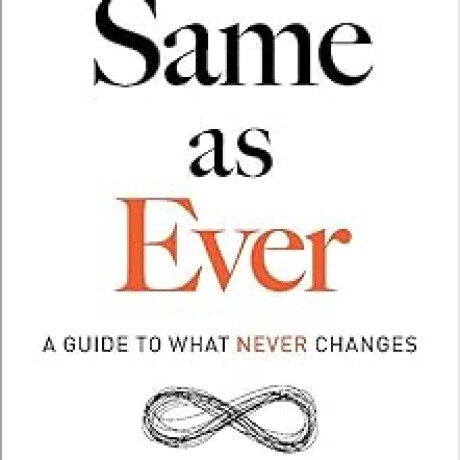 SAME AS EVER SAME AS EVER