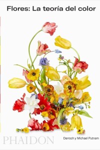 Flores: La Teoría Del Color Flores: La Teoría Del Color