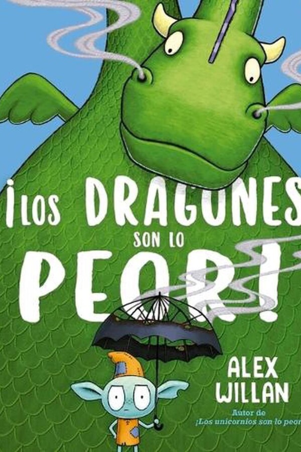 ¡los Dragones Son Lo Peor! ¡los Dragones Son Lo Peor!