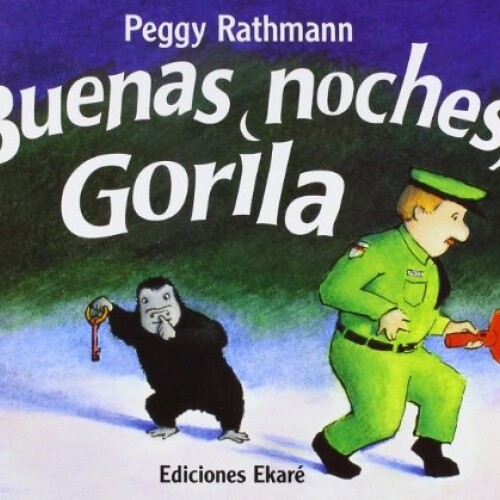 Buenas Noches, Gorila Buenas Noches, Gorila