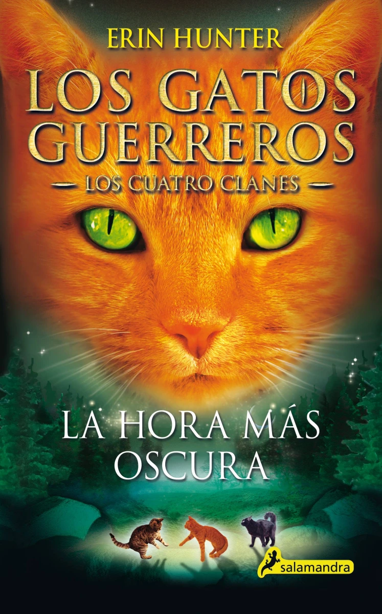 Los gatos guerreros. La hora más oscura (Los Cuatro Clanes VI) 