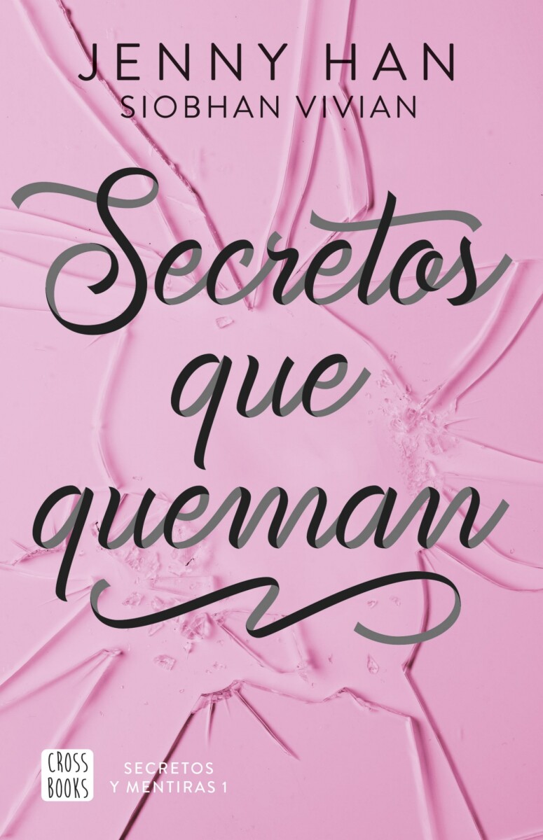 Secretos que queman. Secretos y mentiras 01 